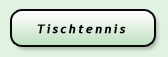 Tischtennis